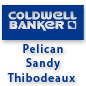 Coldwell Banker Pelican- Sandy Thibodeaux