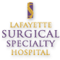 Lafayette Surgical Specialty Hospital