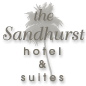 The Sandhurst Hotel and Suites