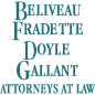 Beliveau, Fradette, Doyle & Gallant Attorneys At Law