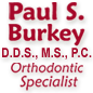 Paul S. Burkey, DDS, MS, PC