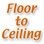 Floor To Ceiling