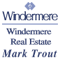 Mark Trout-Windermere Real Estate