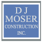 DJ Moser Construction, Inc