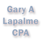 Gary A Lapalme CPA