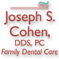 Joseph S. Cohen, DDS Family Dental Care