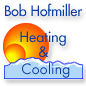 Bob Hofmiller Heating and Cooling