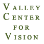 Valley Center for Vision