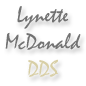 Lynette M. McDonald DDS