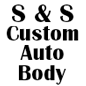 S & S Custom Auto Body