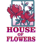 House Of Flowers