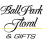 Ball Park Floral & Gifts