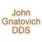 John Gnatovich DDS