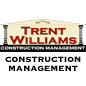 Trent Williams Construction Management
