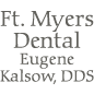Fort Myers Dental - Eugene Kalsow DDS