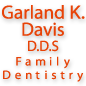 Dr. Garland K. Davis DDS, PA