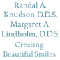 Highland Park Dental Care - Dr. Randal Knudson