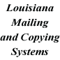 Louisiana Mailing & Copying Systems
