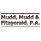 Mudd, Mudd & Fitzgerald, P.A.