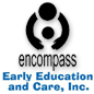 Encompass Early Education and Care, Inc.