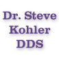 Dr. Steve Kohler DDS