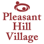 Pleasant Hill Village