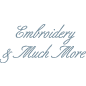 Embroidery & Much More Llc.