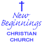 New Beginnings Christian Church
