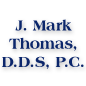 J. Mark Thomas, D.D.S, P.C.