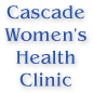 Cascade Women's Health Clinic