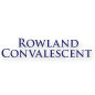 Rowland Convalescent 