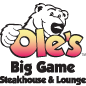 Ole's Big Game Steakhouse