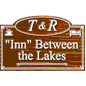 T & R Inn Between the Lakes