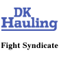 DK Hauling Inc / Fight Syndicate