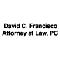 David C Francisco Attorney at Law PC