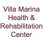 Villa - Marina Health & Rehabilitation Center