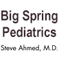 Big Spring Pediatrics- Dr Steve Ahmed MD