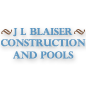 J.L. Blaiser Construction & Pools