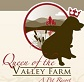 Queen of Valley Farm