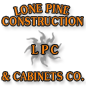 Lone Pine Construction Co. & Cabinets