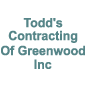 Todd's Contracting Of Greenwood Inc 