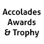 Accolades Awards & Trophy